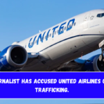 A US journalist has accused United Airlines of human trafficking.