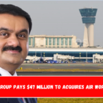 Adani Group Pays $47 Million to Acquires Air Works MRO