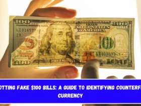 Spotting Fake $100 Bills: A Guide to Identifying Counterfeit Currency