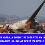 In South Korea, a Boeing 737 operated by Jeju Air crashed, killing at least 124 people.