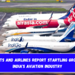 Airports and Airlines Report Startling Growth in India's Aviation Industry