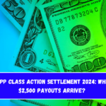 Cash App Class Action Settlement 2024 When Will $2,500 Payouts Arrive