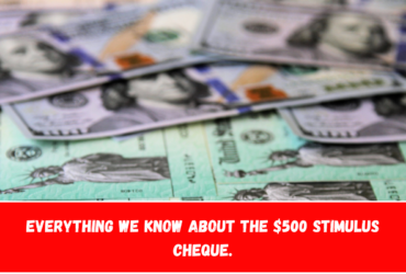 Everything we know about the $500 stimulus cheque.