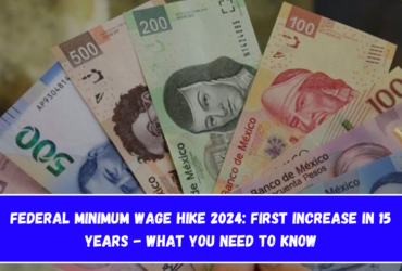 Federal Minimum Wage Hike 2024 First Increase in 15 Years - What You Need to Know