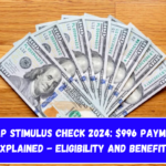 HEAP Stimulus Check 2024 $996 Payment Explained - Eligibility and Benefits