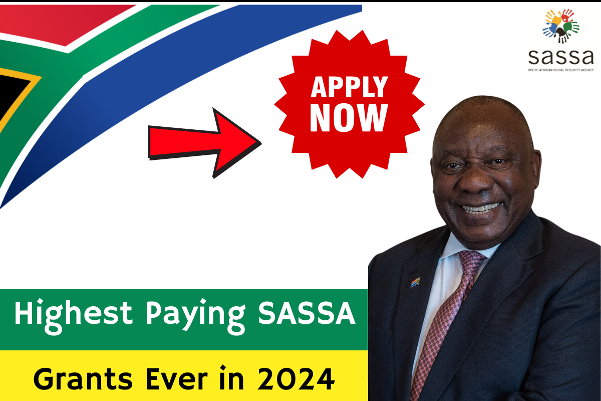 Highest Paying SASSA Grants Ever in 2024 Apply Online