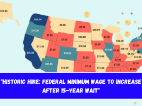 Historic Hike Federal Minimum Wage to Increase After 15-Year Wait