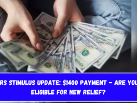 IRS Stimulus Update $1400 Payment - Are You Eligible for New Relief