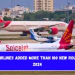 Indian Airlines Added More Than 100 New Routes for 2024