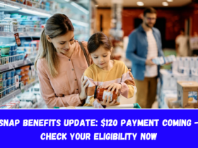 SNAP Benefits Update $120 Payment Coming - Check Your Eligibility Now