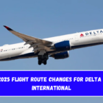 Summer 2025 Flight Route Changes for Delta Air Lines International