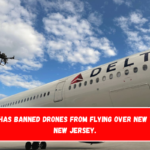 The FAA has banned drones from flying over New York and New Jersey.