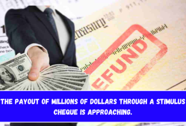 The payout of millions of dollars through a stimulus cheque is approaching.