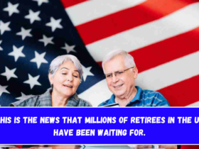 This is the news that millions of retirees in the US have been waiting for.