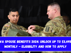 VA Spouse Benefits 2024 Unlock Up to $3,495 Monthly - Eligibility and How to Apply