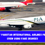 Years of Pakistan International Airlines Pilots and Crew Using Fake Degrees