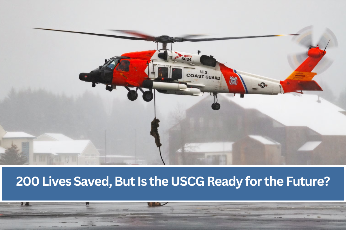 200 Lives Saved, But Is the USCG Ready for the Future?