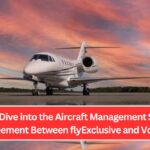 A Deep Dive into the Aircraft Management Services Agreement Between flyExclusive and Volato