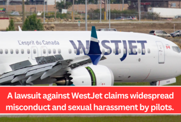 A lawsuit against WestJet claims widespread misconduct and sexual harassment by pilots.