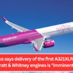 Airbus says delivery of the first A321XLR with Pratt & Whitney engines is "imminent".