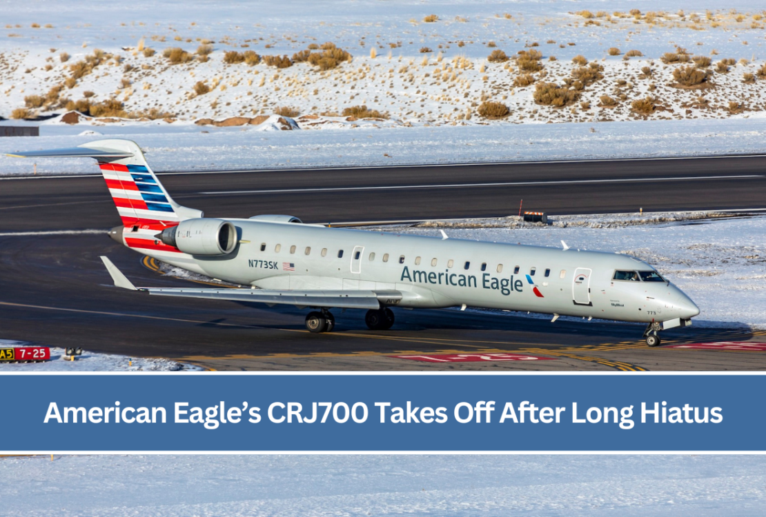 American Eagle’s CRJ700 Takes Off After Long Hiatus