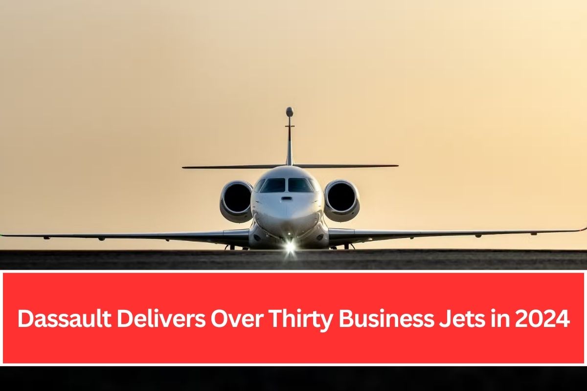 Dassault Delivers Over Thirty Business Jets in 2024