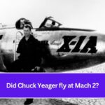 Did Chuck Yeager fly at Mach 2?