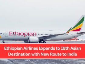 Ethiopian Airlines Expands to 19th Asian Destination with New Route to India