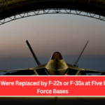 F-15s Were Replaced by F-22s or F-35s at Five US Air Force Bases