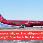 Ice Happens: Why You Should Expect a U-Turn When Flying To Greenland's Nuuk Airport in Winter