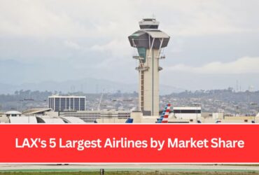 LAX's 5 Largest Airlines by Market Share