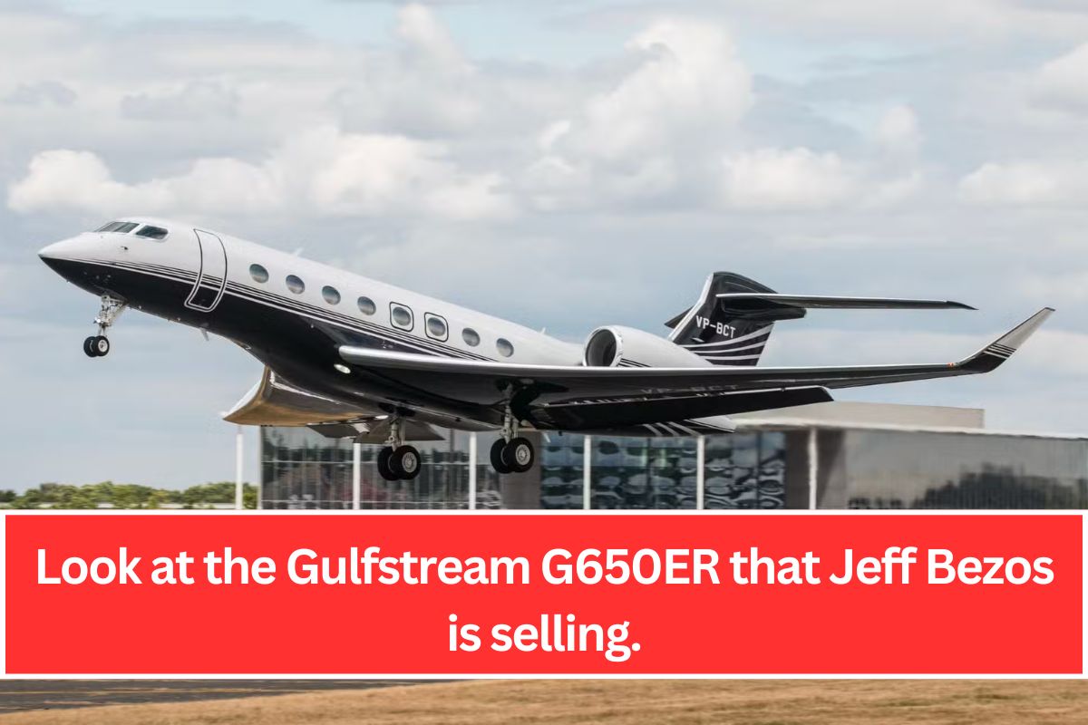 Look at the Gulfstream G650ER that Jeff Bezos is selling.