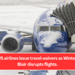 Major US airlines issue travel waivers as Winter Storm Blair disrupts flights.