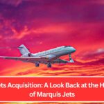 NetJets Acquisition: A Look Back at the History of Marquis Jets