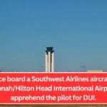 Police board a Southwest Airlines aircraft at Savannah/Hilton Head International Airport to apprehend the pilot for DUI.