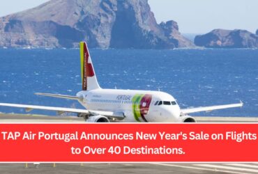 TAP Air Portugal Announces New Year's Sale on Flights to Over 40 Destinations.