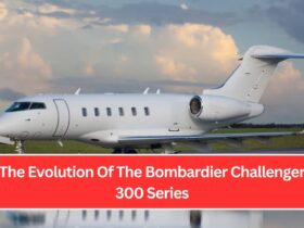 The Evolution Of The Bombardier Challenger 300 Series