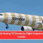 Top 10 Boeing 757 Routes by Flight Frequency for Condor