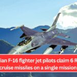 Ukrainian F-16 fighter jet pilots claim 6 Russian cruise missiles on a single mission