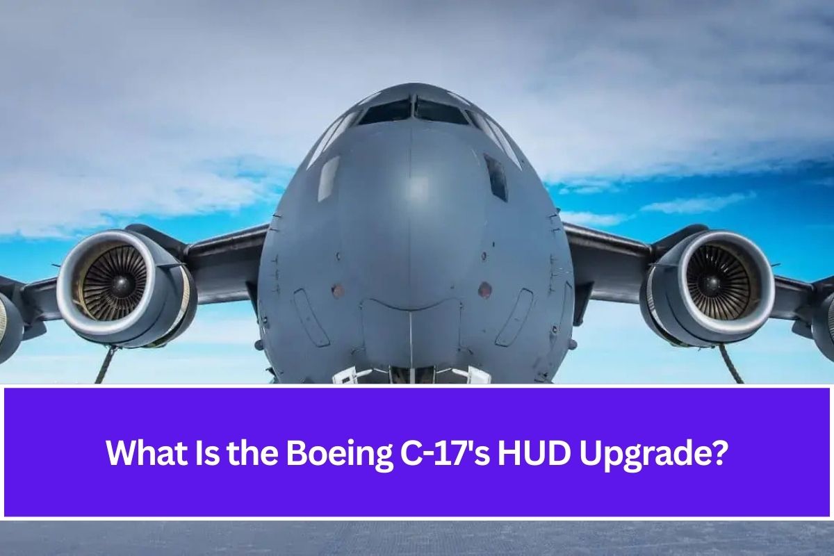 What Is the Boeing C-17's HUD Upgrade?