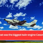 What was the biggest twin-engine Cessna?